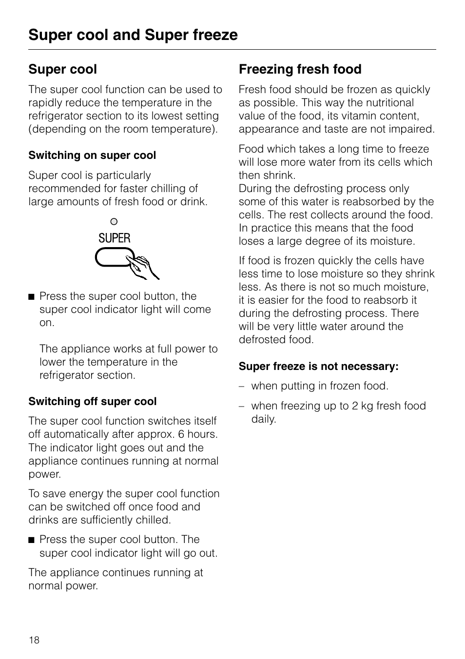 Super cool and super freeze 18, Super cool 18, Freezing fresh food 18 | Super cool and super freeze, Super cool, Freezing fresh food | Miele KF 7540 SN User Manual | Page 18 / 48