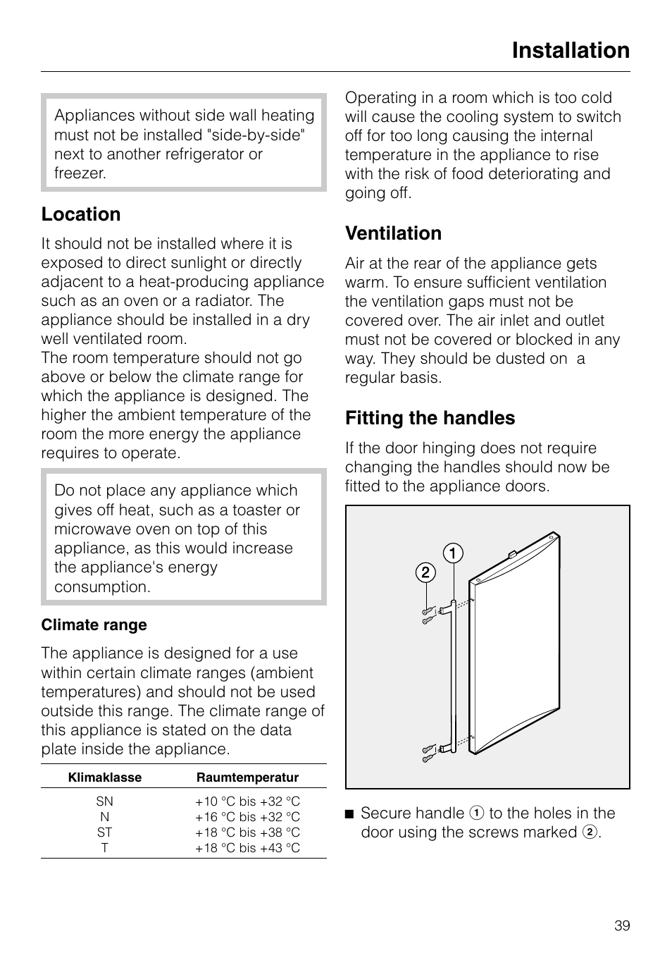 Location 39, Climate range 39, Ventilation 39 | Fitting the handles 39, Location, Climate range, Ventilation fitting the handles, Installation, Ventilation, Fitting the handles | Miele KF 7540 SN User Manual | Page 39 / 48