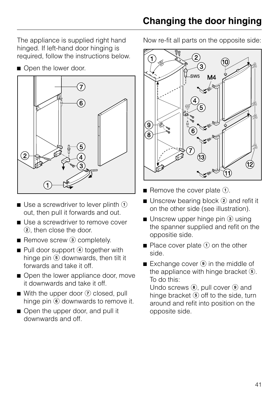 Changing the door hinging 41, Changing the door hinging | Miele KF 7540 SN User Manual | Page 41 / 48
