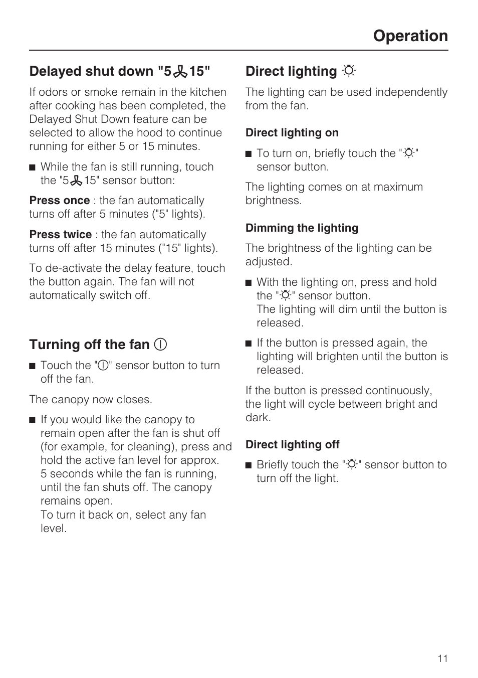 Delayed shut down "5 m 15" 11, Turning off the fan s 11, Direct lighting n 11 | Operation, Delayed shut down "5 m 15, Turning off the fan s, Direct lighting n | Miele DA5000D User Manual | Page 11 / 32