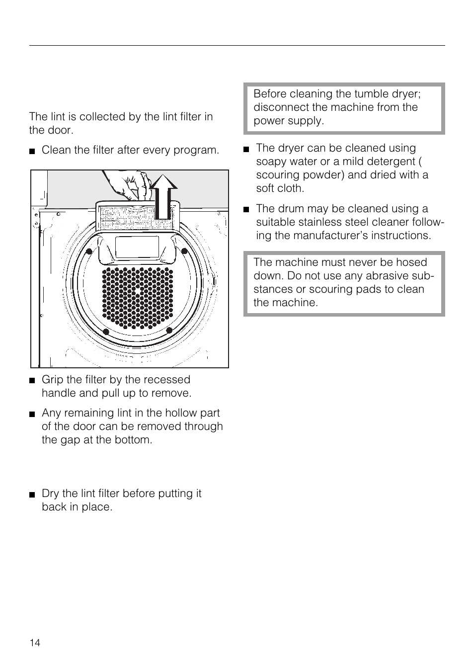 User maintenance instructions 14, Cleaning and care 14, User maintenance instructions | Cleaning and care cleaning the lint filters, Cleaning the dryer | Miele T1520 User Manual | Page 14 / 32