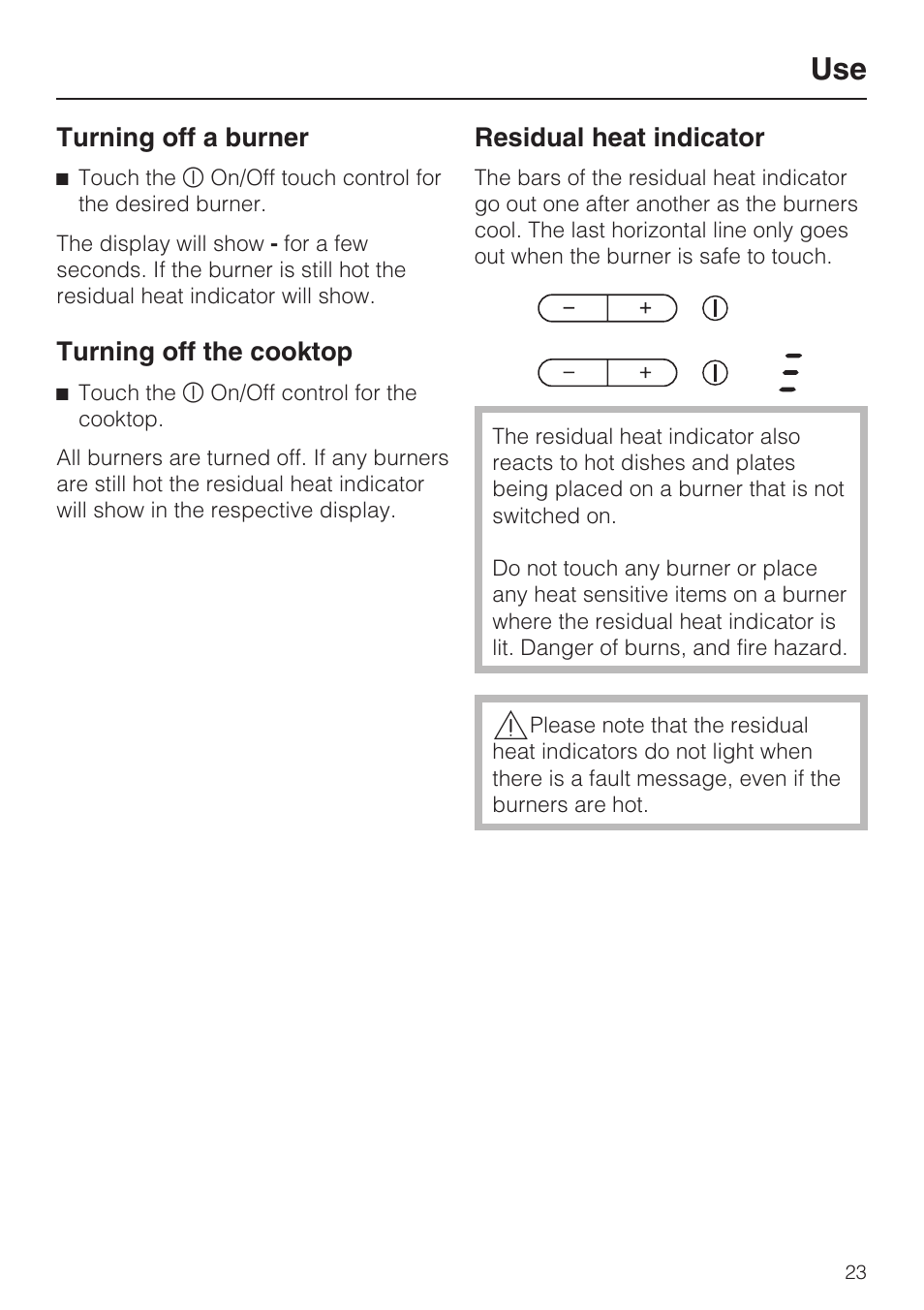 Turning off a burner 23, Turning off the cooktop 23, Residual heat indicator 23 | Miele CERAMIC COOKTOP WITH INDUCTION KM 5758 User Manual | Page 23 / 52