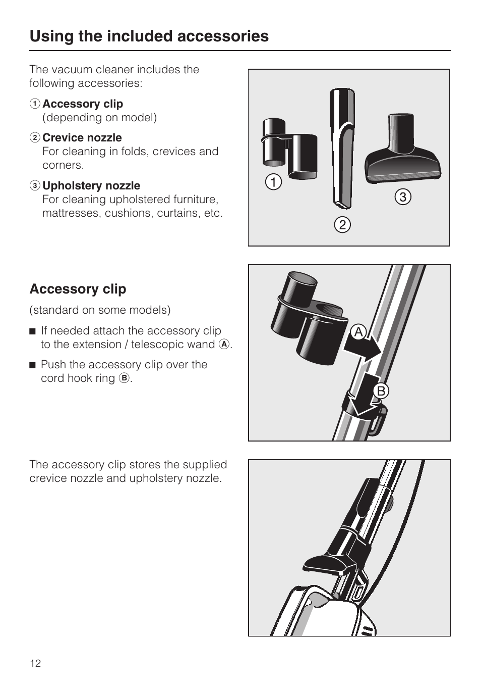 Using the included accessories 12, Accessory clip 12, Using the included accessories | Accessory clip | Miele S 190 User Manual | Page 12 / 32