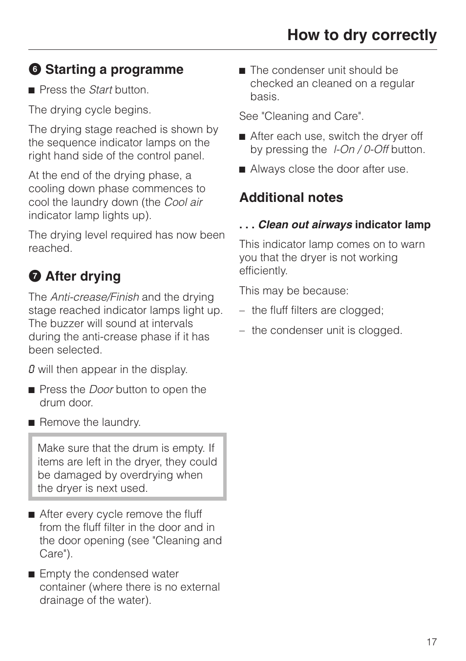 F starting a programme 17, G after drying 17, Additional notes 17 | How to dry correctly, Fstarting a programme, Gafter drying | Miele T 4423 C User Manual | Page 17 / 48