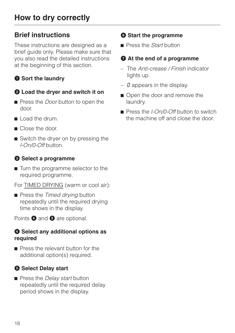 Brief instructions 18, How to dry correctly, Brief instructions | Miele T 4423 C User Manual | Page 18 / 48