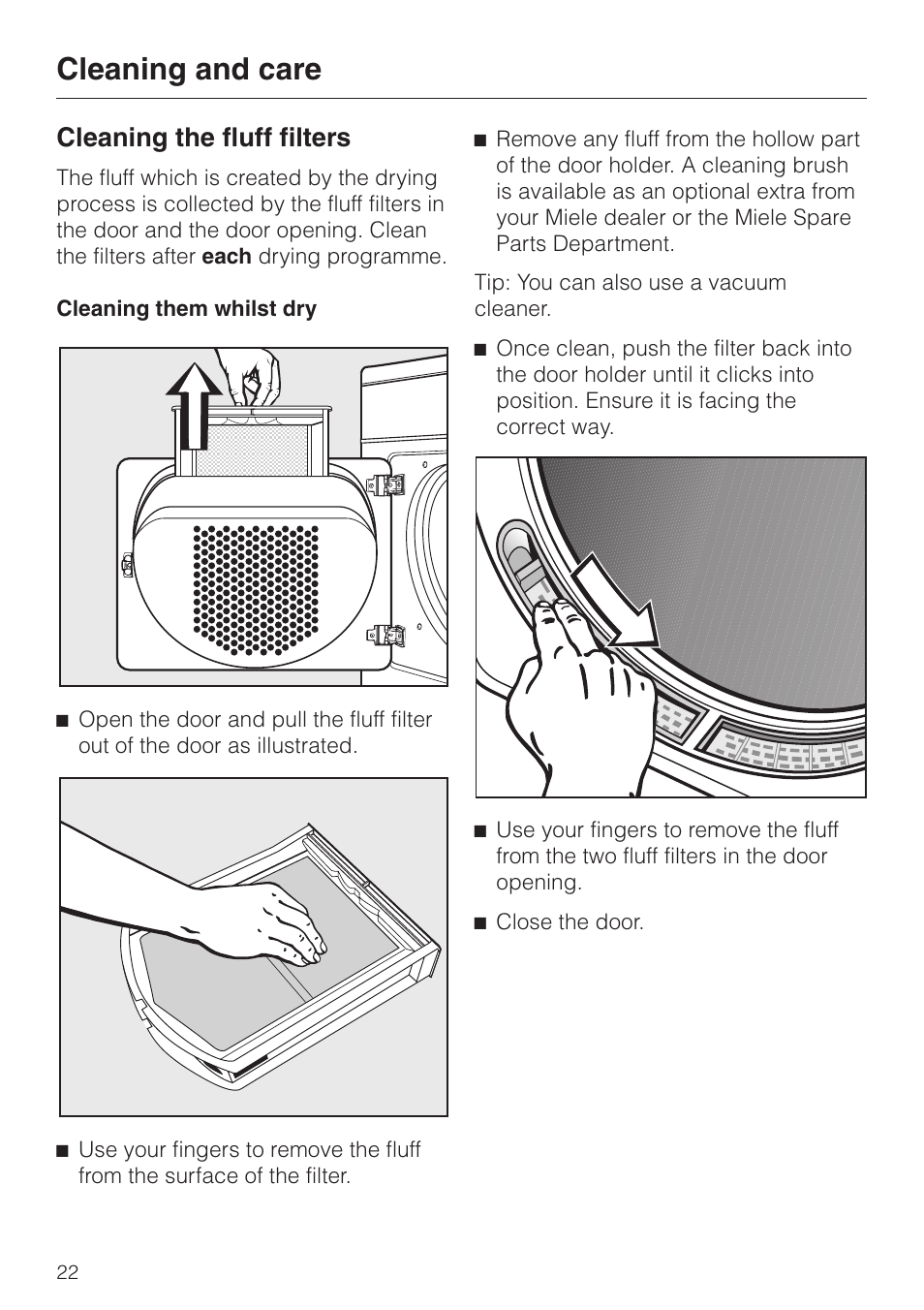 Cleaning the fluff filters 22, Cleaning them whilst dry 22, Cleaning and care | Cleaning the fluff filters | Miele T 4423 C User Manual | Page 22 / 48