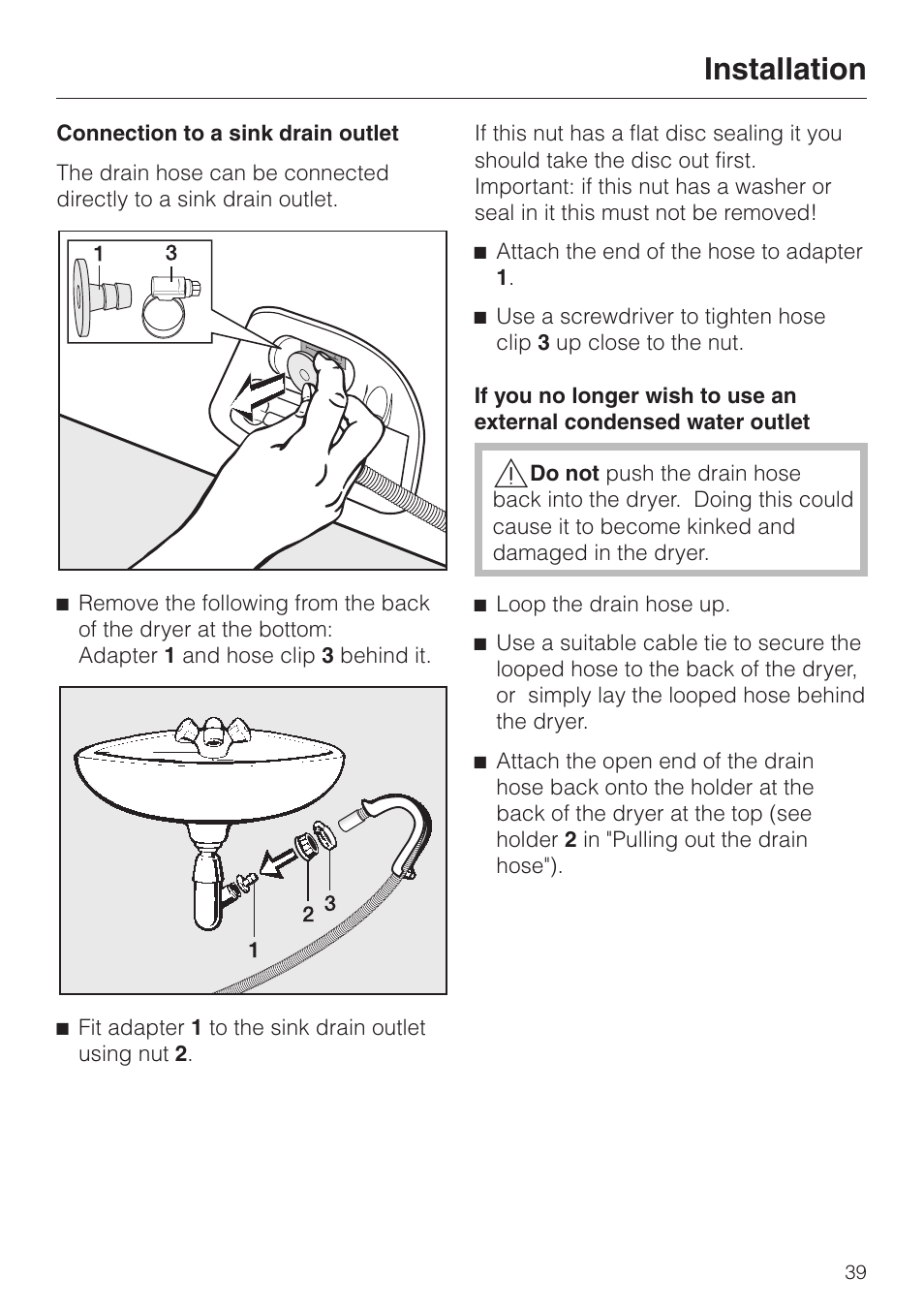 Connection to a sink drain outlet 39, Installation | Miele T 4423 C User Manual | Page 39 / 48