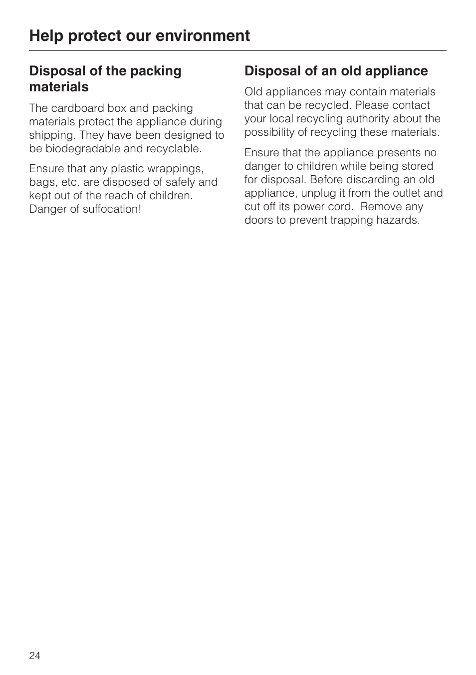 Help protect our environment 24, Disposal of the packing materials 24, Disposal of an old appliance 24 | Help protect our environment | Miele ESW4710 User Manual | Page 24 / 36