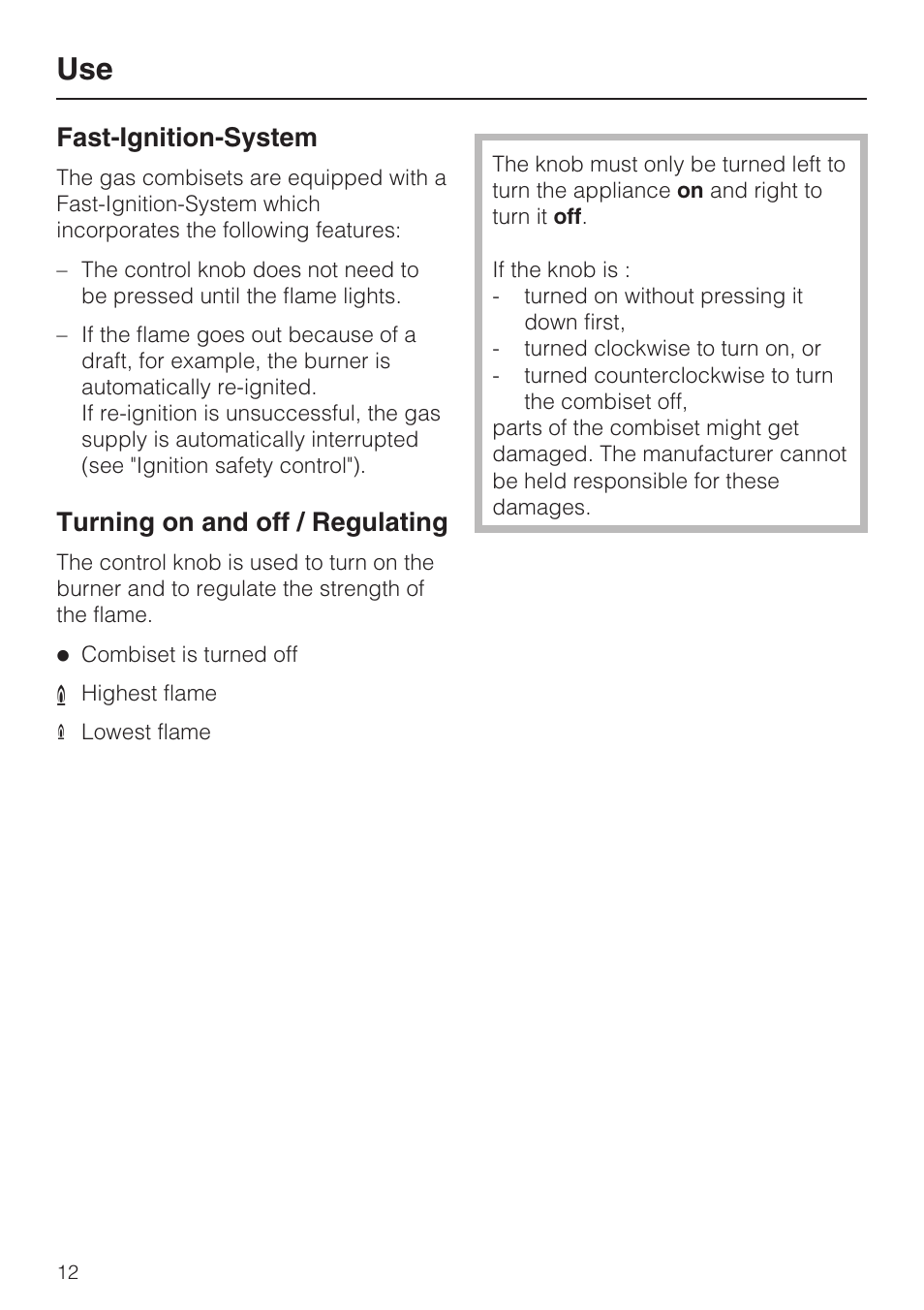 Use 12, Fast-ignition-system 12, Turning on and off / regulating 12 | Fast-ignition-system, Turning on and off / regulating | Miele CS1012 User Manual | Page 12 / 44