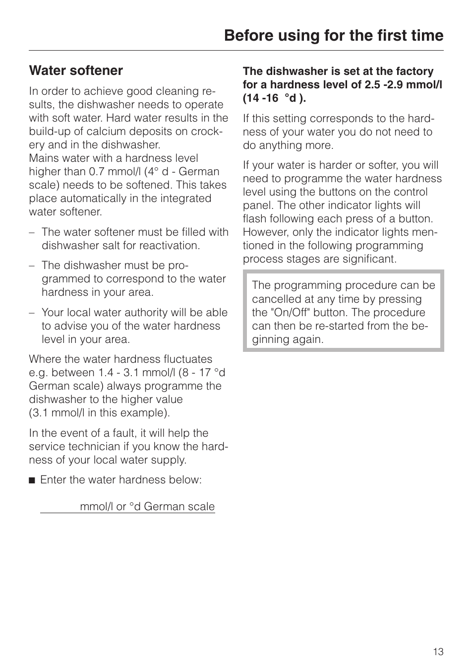 Water softener 13, Water softener, Before using for the first time | Miele G 6XX User Manual | Page 13 / 72