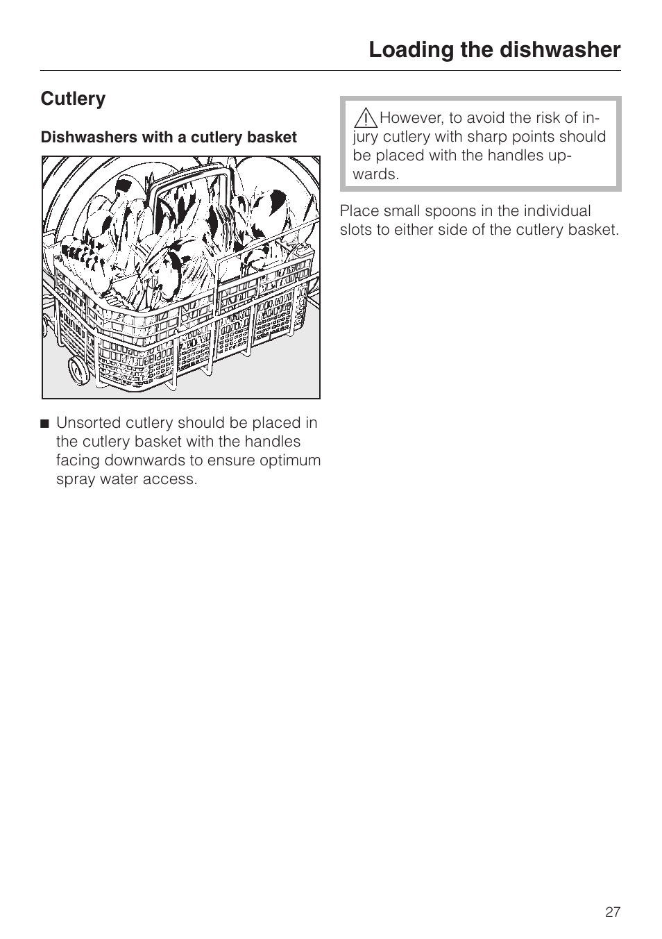 Cutlery 27, Dishwashers with a cutlery basket 27, Cutlery | Dishwashers with a cutlery basket, Loading the dishwasher | Miele G 6XX User Manual | Page 27 / 72