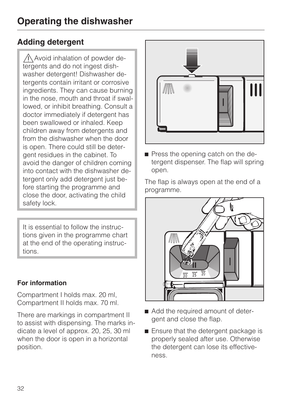 Adding detergent 32, Adding detergent, Operating the dishwasher | Miele G 6XX User Manual | Page 32 / 72