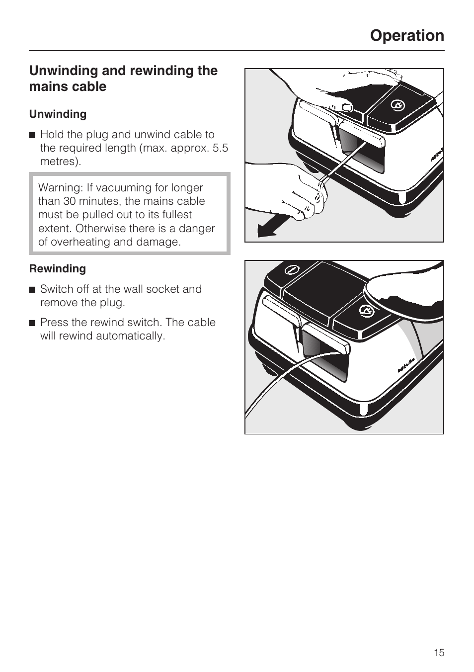 Operation 15, Unwinding and rewinding the mains cable 15, Operation | Unwinding and rewinding the mains cable | Miele S 388 User Manual | Page 15 / 36