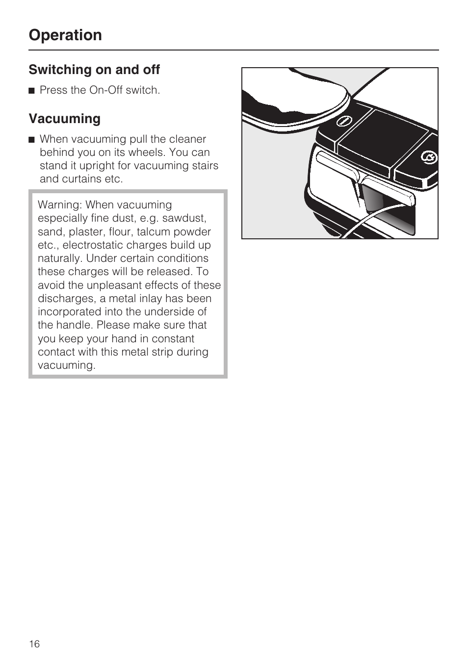 Switching on and off 16, Operation | Miele S 388 User Manual | Page 16 / 36
