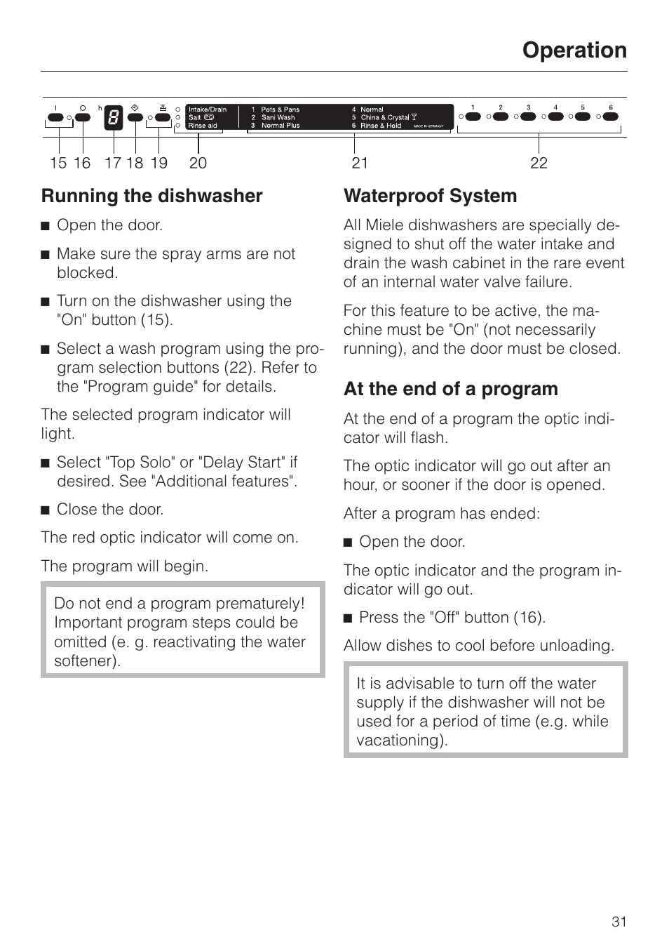 Running the dishwasher 31, At the end of a program 31, Running the dishwasher at the end of a program | Operation, Running the dishwasher, Waterproof system, At the end of a program | Miele G858SCVI User Manual | Page 31 / 52