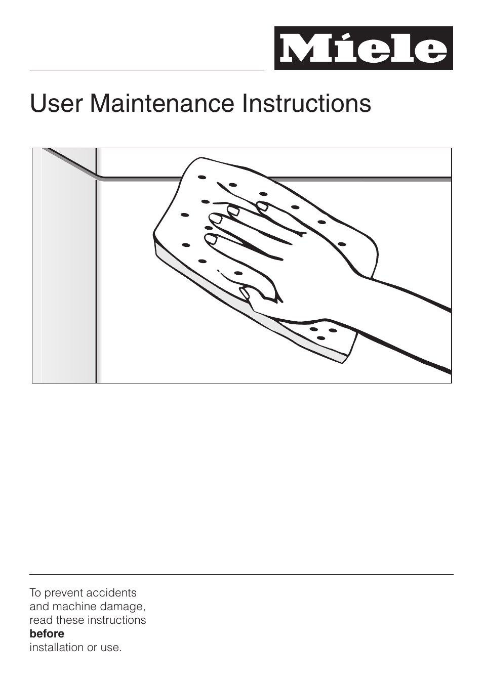 User maintenance instructions 45, User maintenance instructions | Miele G858SCVI User Manual | Page 45 / 52