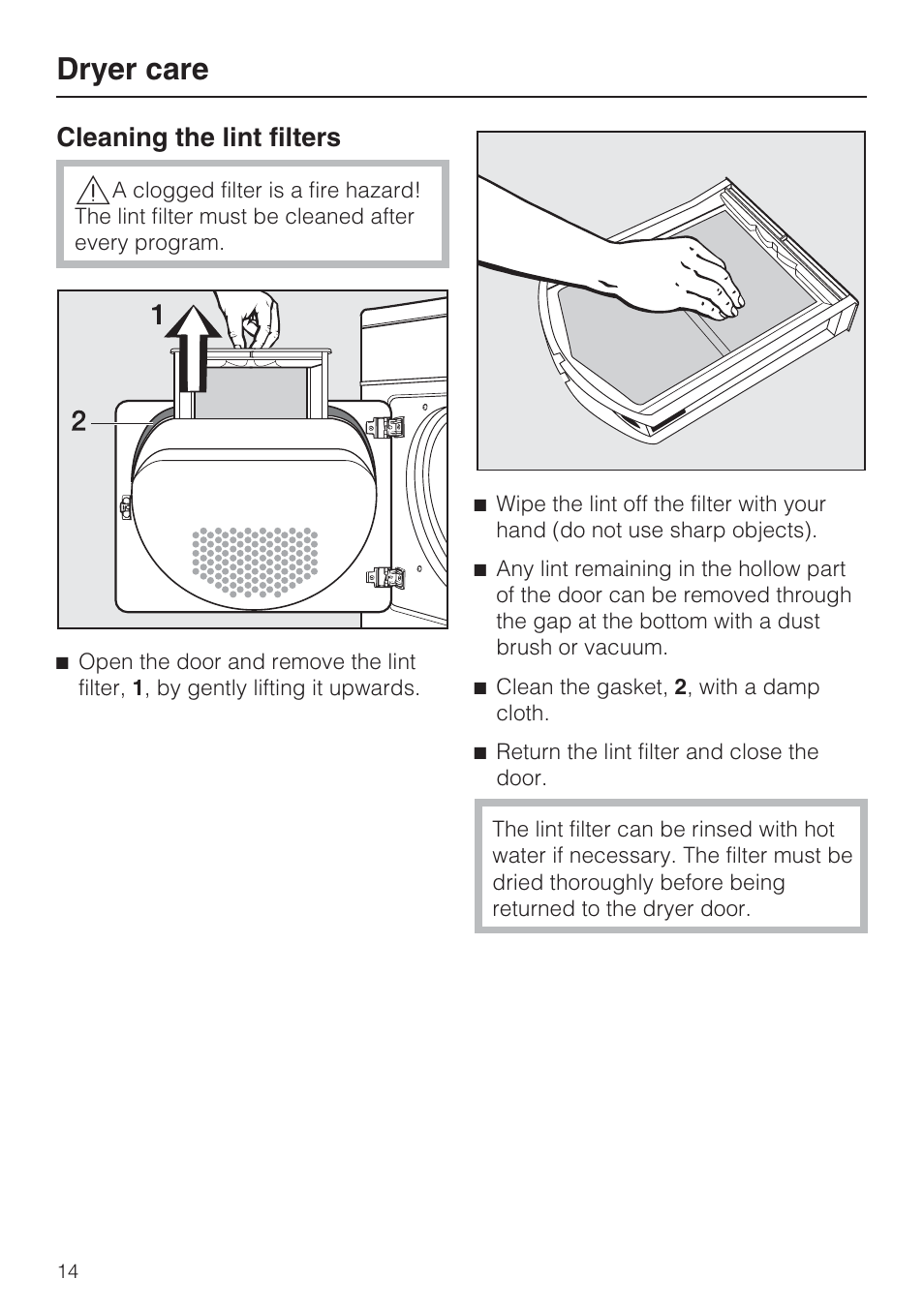 Dryer care 14, Cleaning the lint filters 14, Dryer care | Cleaning the lint filters | Miele TOUCHTRONIC T 8002 User Manual | Page 14 / 44