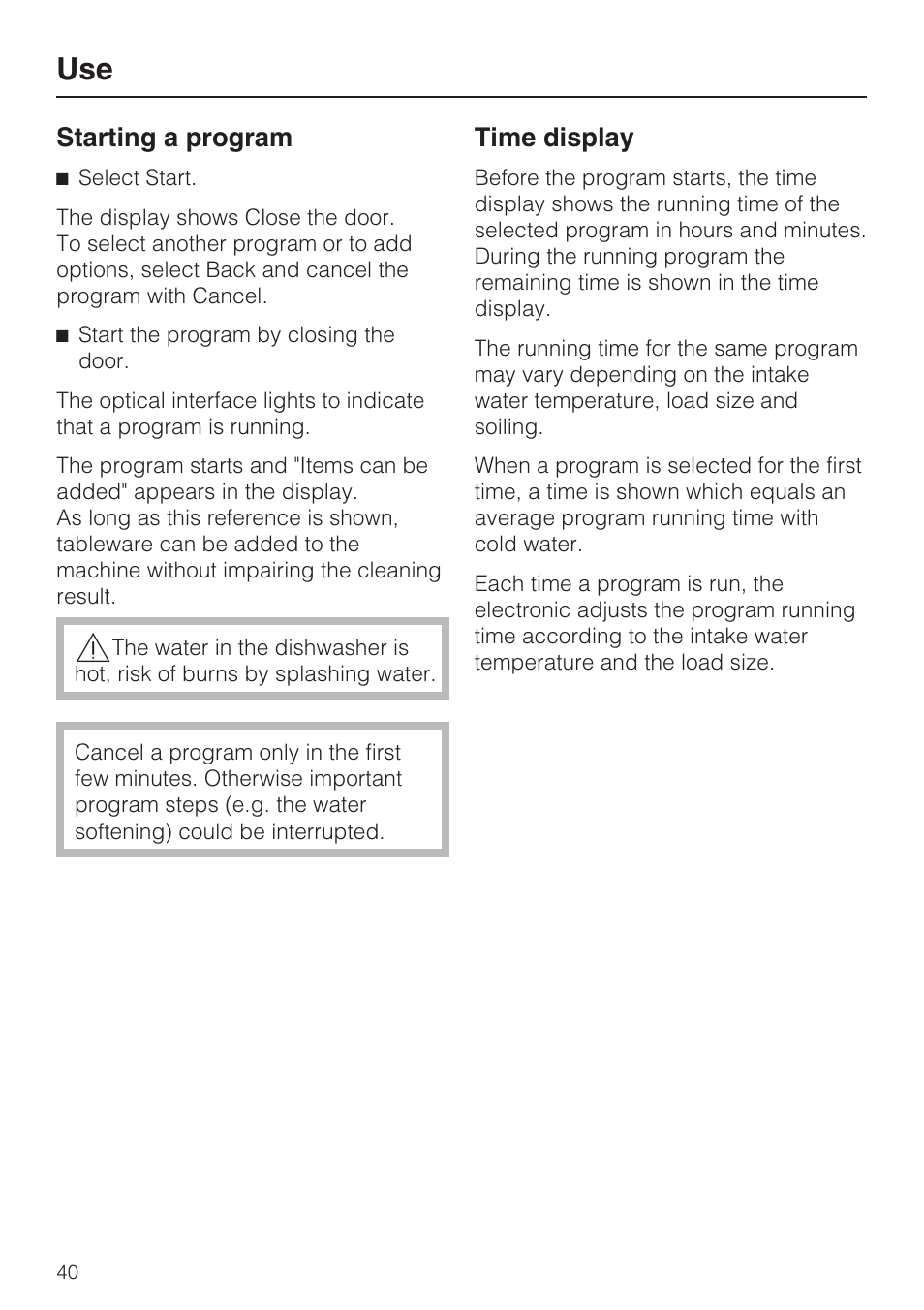 Starting a program 40, Time display 40, Starting a program | Time display | Miele G 5795 User Manual | Page 40 / 84