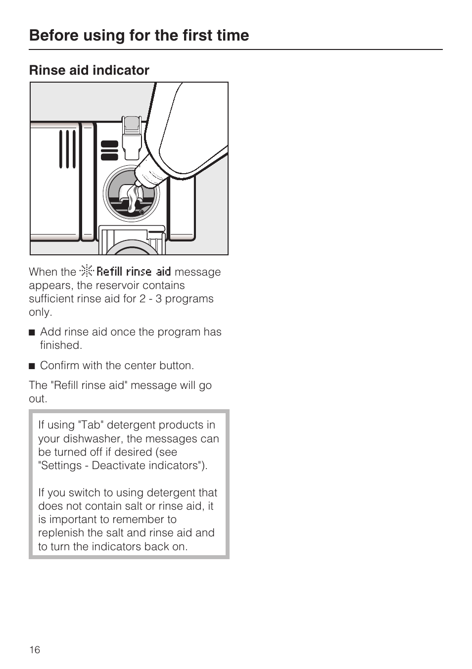 Rinse aid indicator 16, Before using for the first time, Rinse aid indicator | Miele G 5575 User Manual | Page 16 / 72