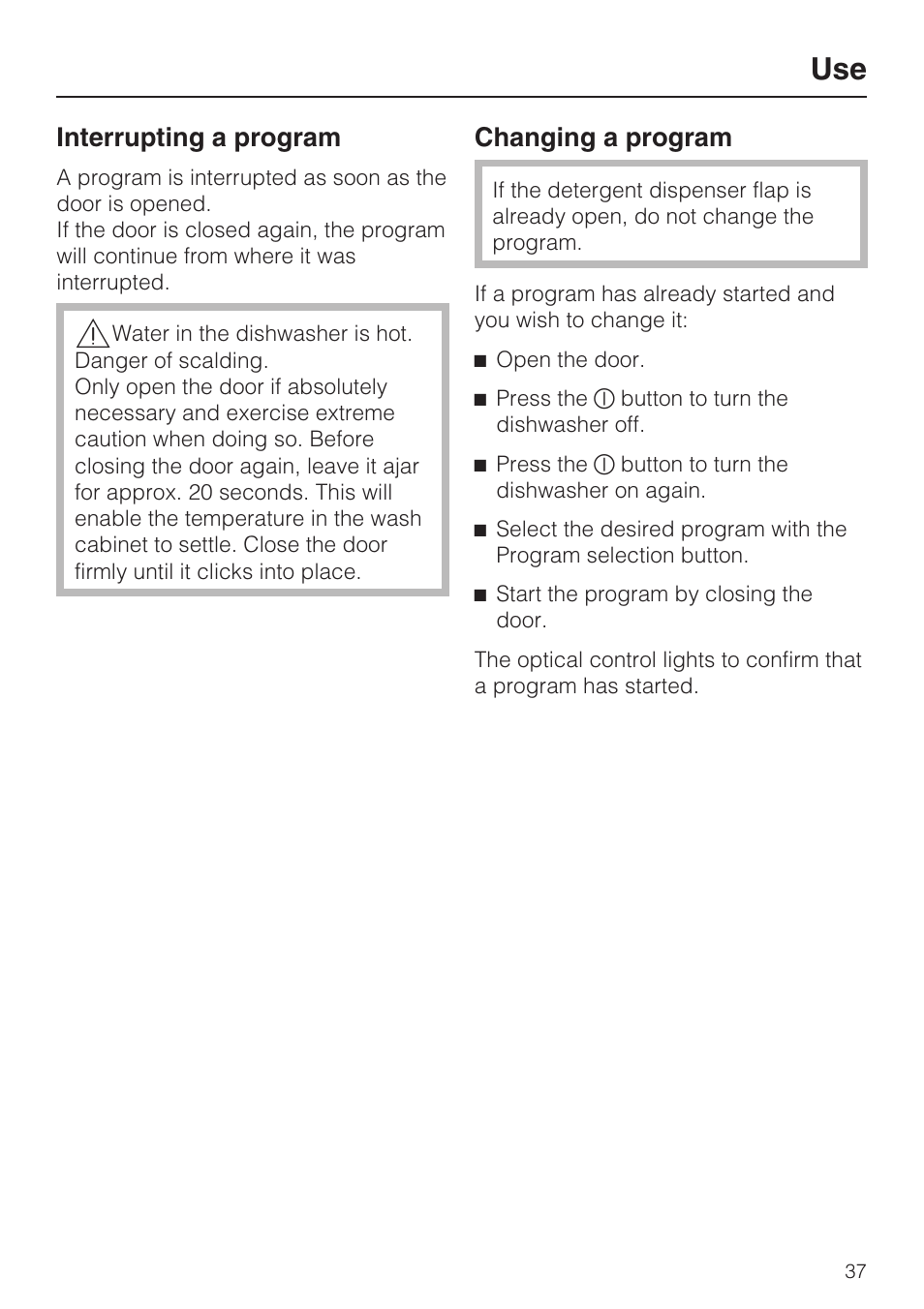 Interrupting a program 37, Changing a program 37, Interrupting a program | Changing a program | Miele G 5575 User Manual | Page 37 / 72