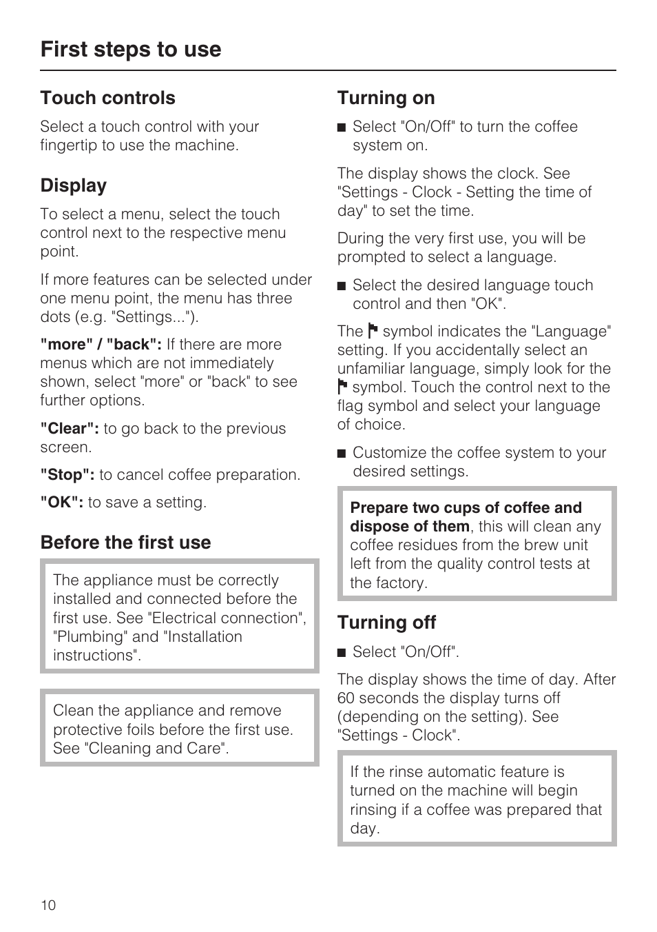 First steps to use 10, First steps to use, Touch controls | Display, Before the first use, Turning on, Turning off | Miele CVA4075 User Manual | Page 10 / 64