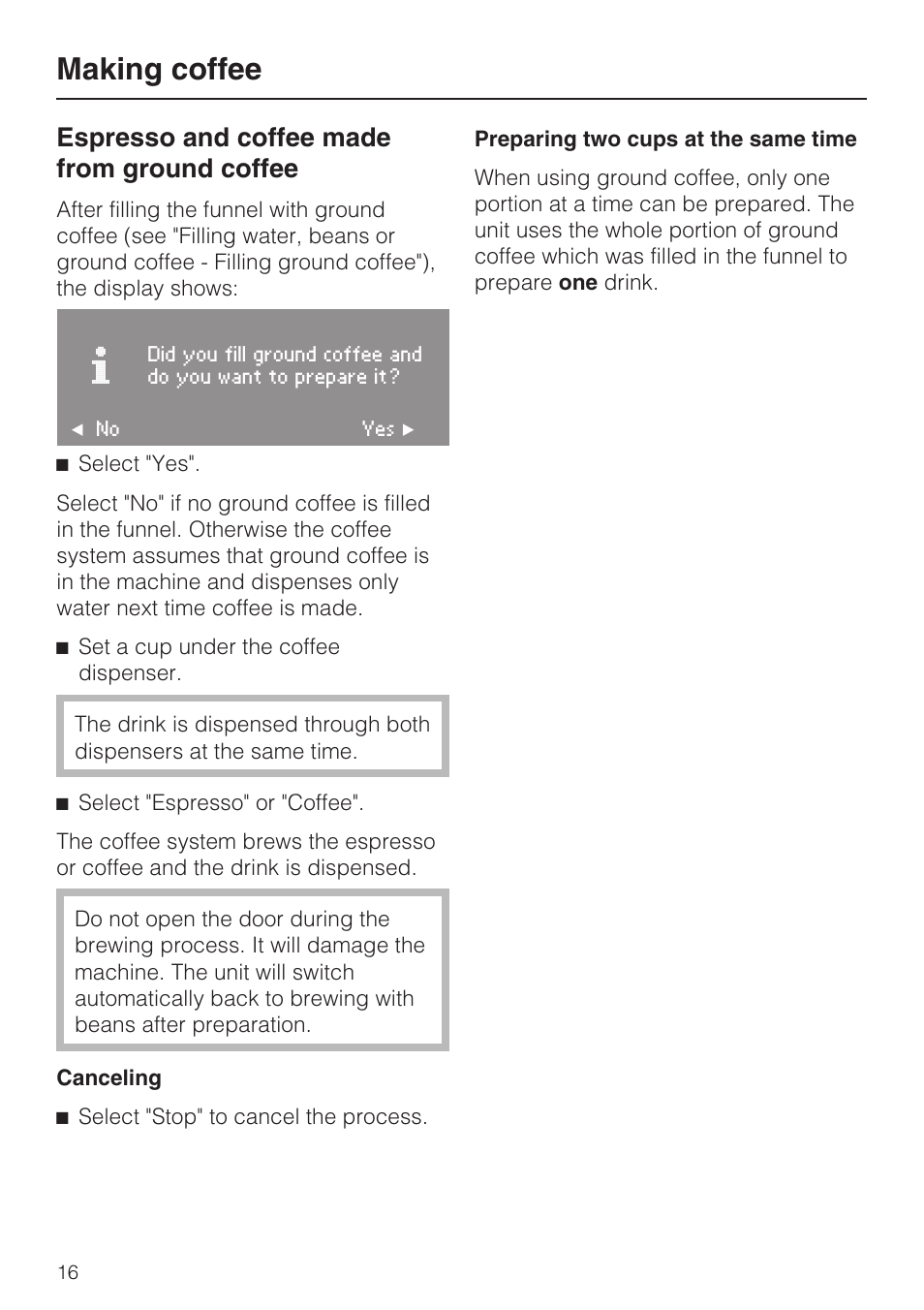 Espresso and coffee made from ground coffee 16, Making coffee, Espresso and coffee made from ground coffee | Miele CVA4075 User Manual | Page 16 / 64