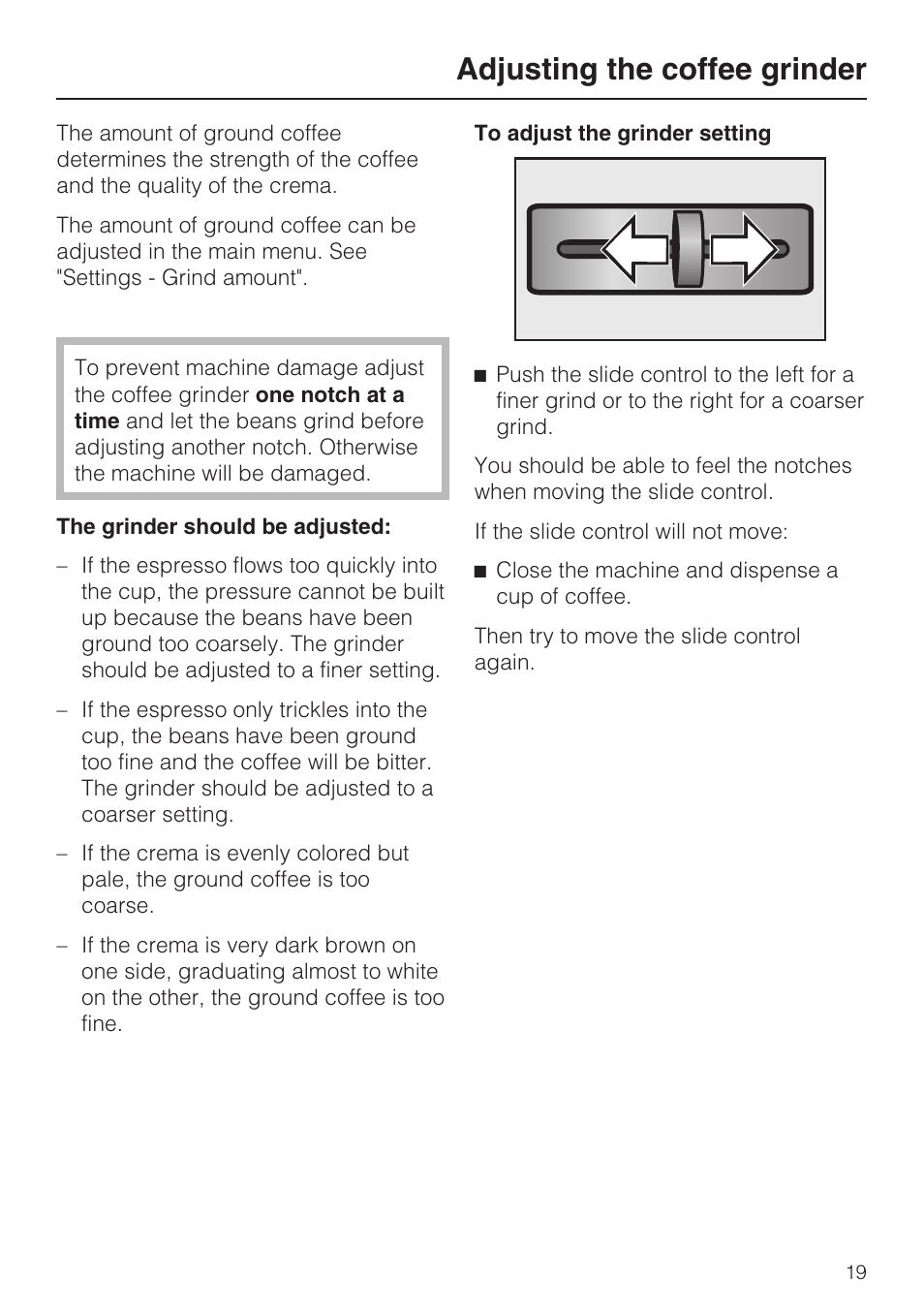 Adjusting the coffee grinder 19, Adjusting the coffee grinder | Miele CVA4075 User Manual | Page 19 / 64