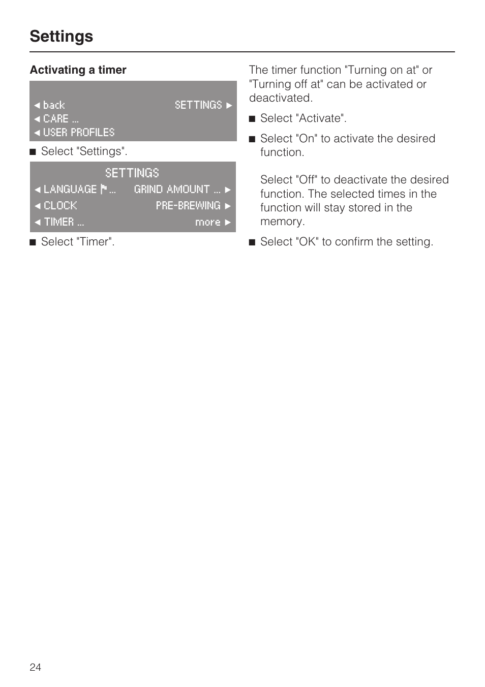 Settings, Activating a timer, Select "settings | Miele CVA4075 User Manual | Page 24 / 64