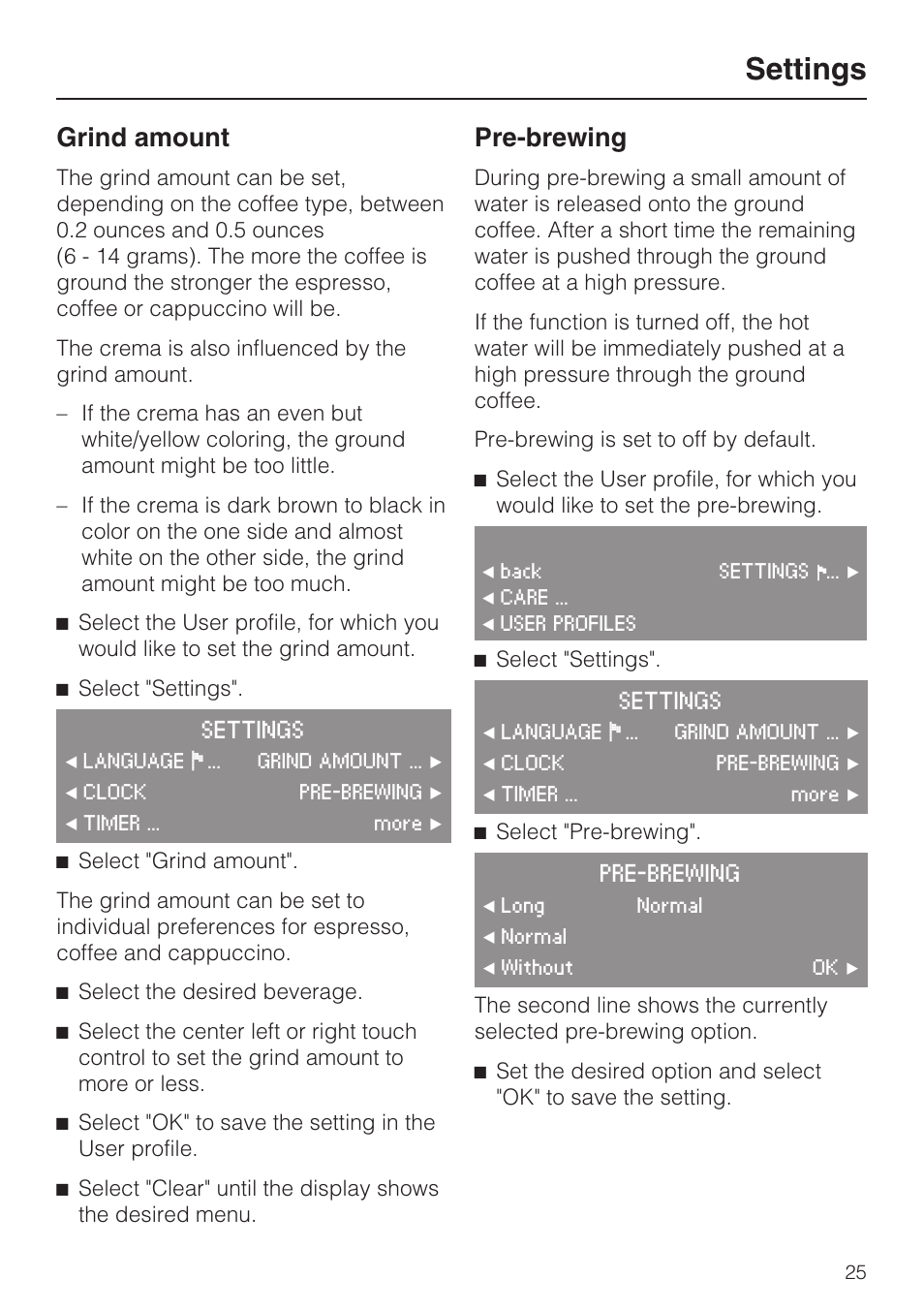 Grind amount 25, Pre-brewing 25, Settings | Grind amount, Pre-brewing | Miele CVA4075 User Manual | Page 25 / 64