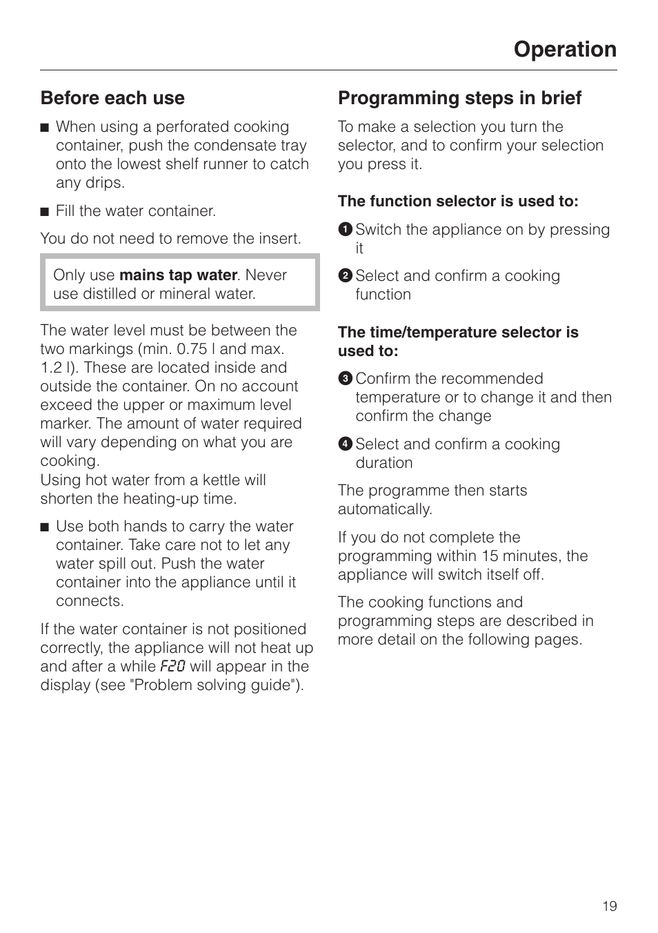 Operation 19, Before each use 19, Programming steps in brief 19 | Operation, Before each use, Programming steps in brief | Miele DG 2351 User Manual | Page 19 / 72