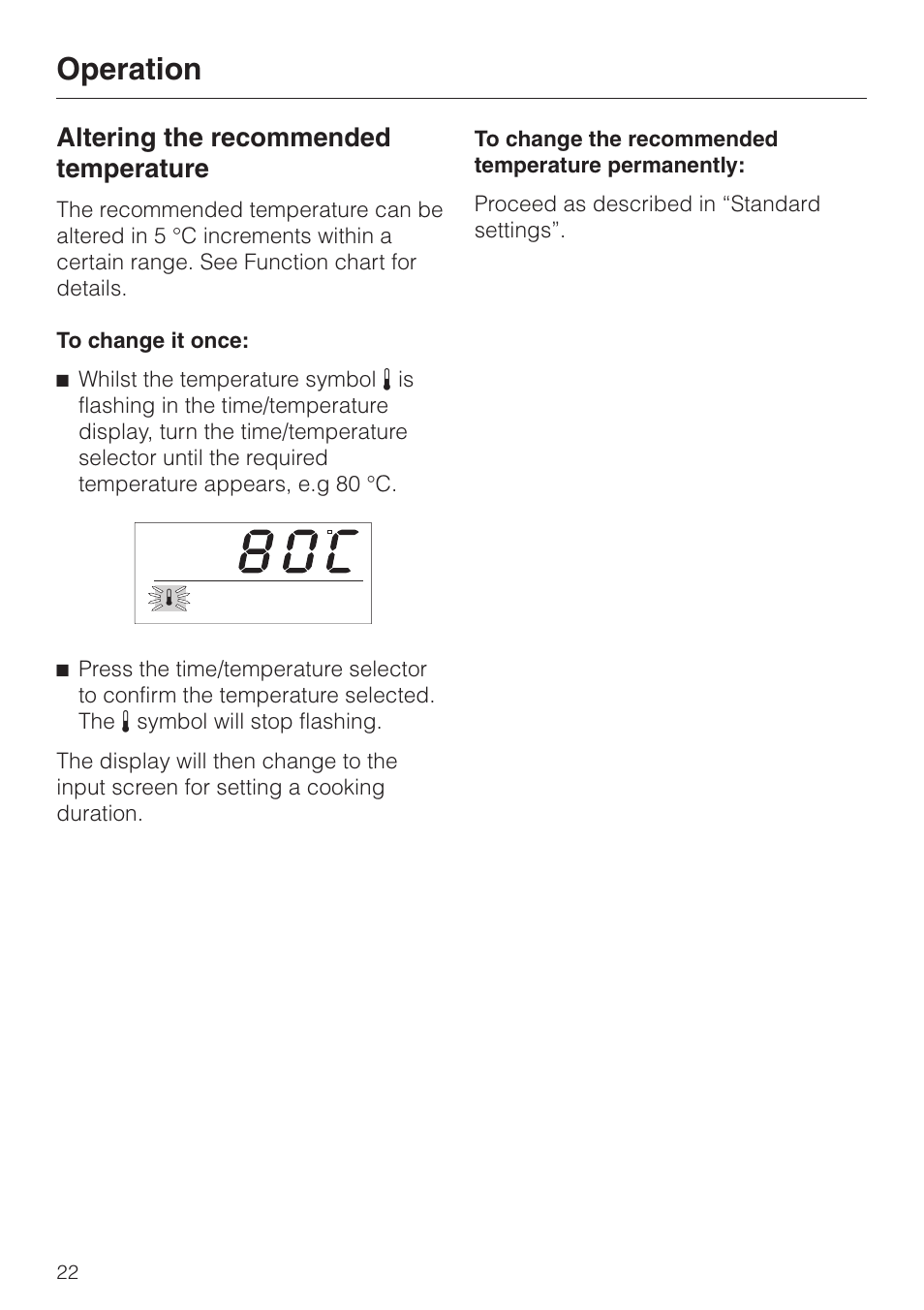 Altering the recommended temperature 22, Operation, Altering the recommended temperature | Miele DG 2351 User Manual | Page 22 / 72