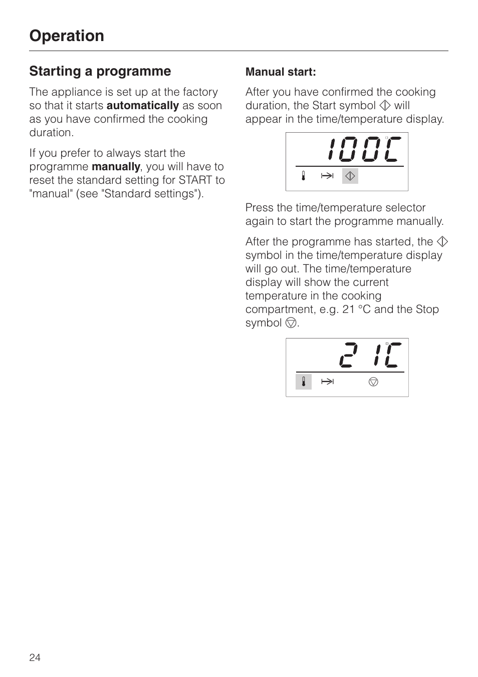 Starting a programme 24, Operation, Starting a programme | Miele DG 2351 User Manual | Page 24 / 72