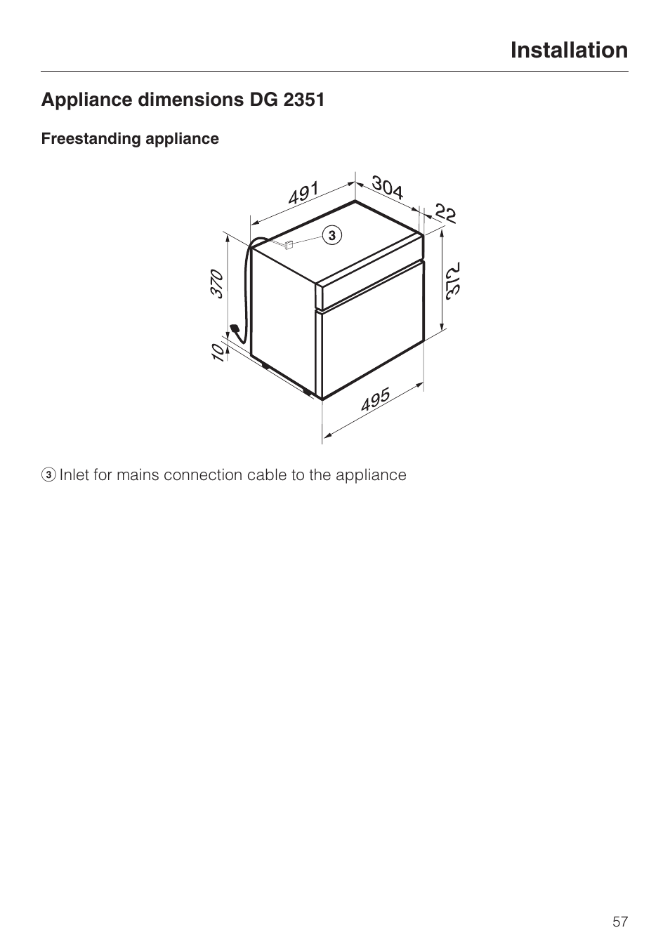 Appliance dimensions dg 2351 57, Installation | Miele DG 2351 User Manual | Page 57 / 72