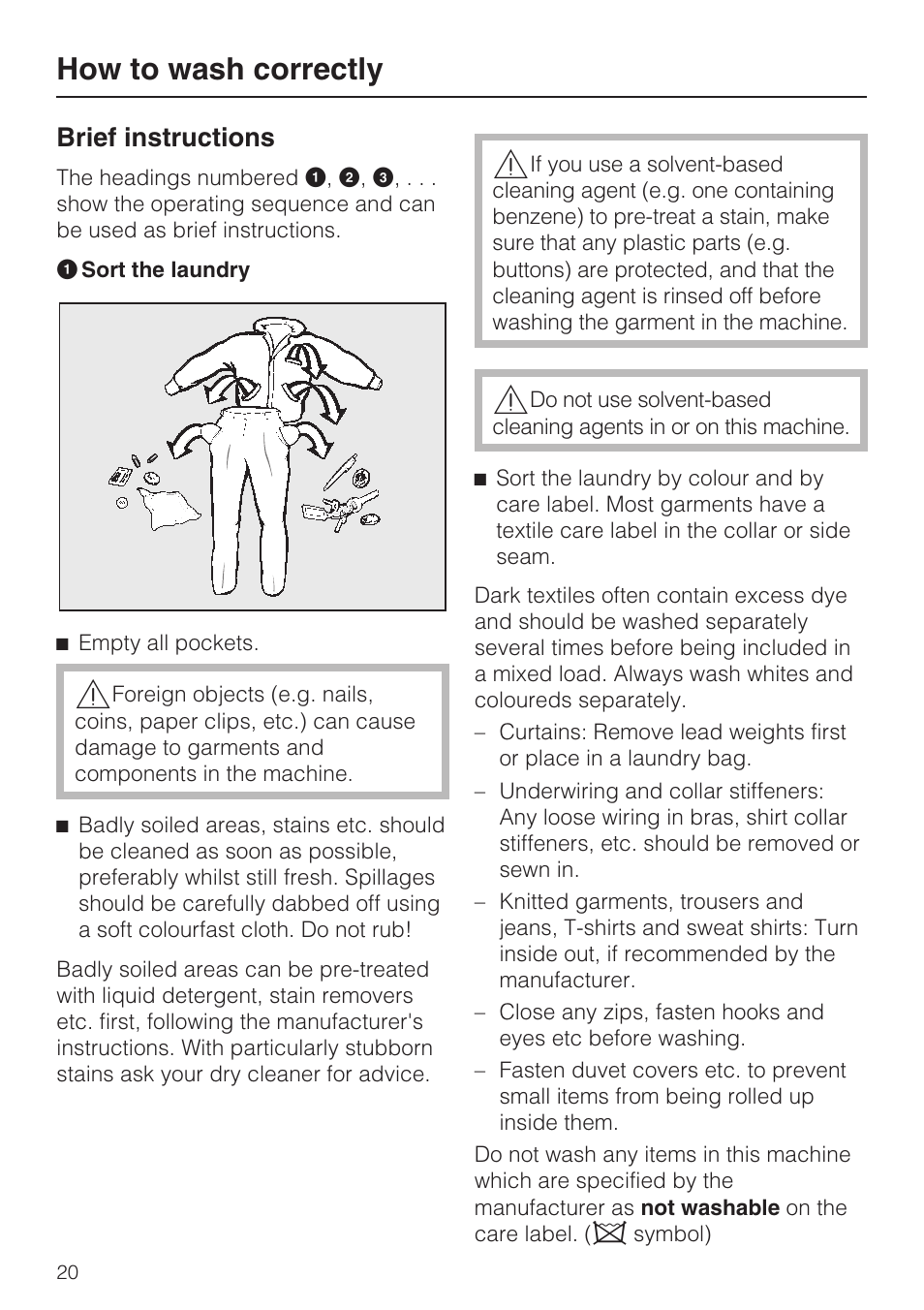 How to wash correctly 20, How to wash correctly, Brief instructions | Miele W 5964 WP User Manual | Page 20 / 84