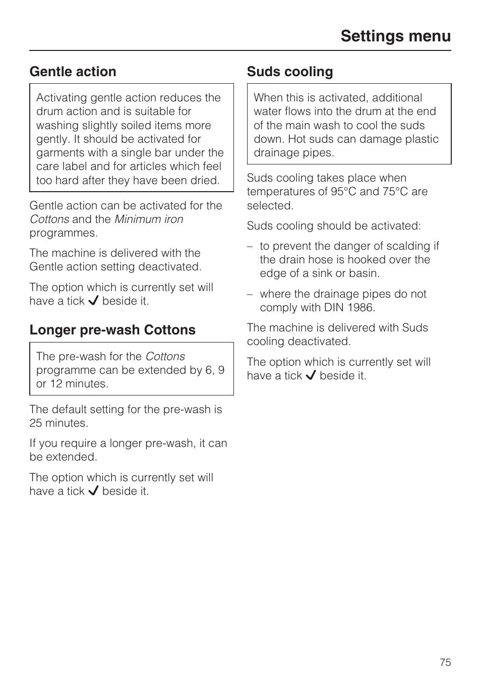 Gentle action 75, Longer pre-wash cottons 75, Suds cooling 75 | Settings menu, Gentle action, Longer pre-wash cottons, Suds cooling | Miele W 5964 WP User Manual | Page 75 / 84