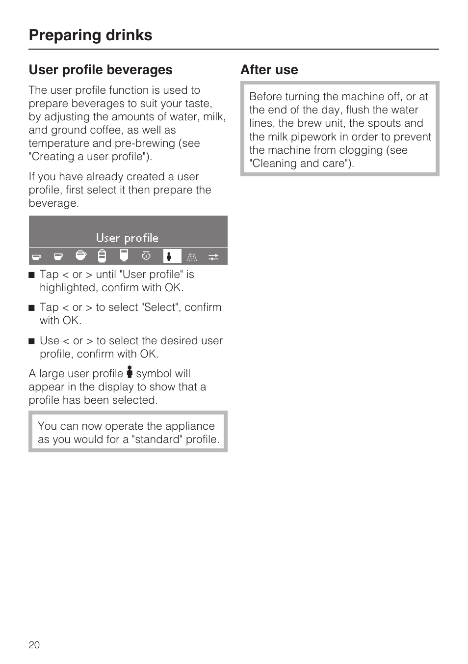 User profile beverages 20, Preparing drinks, User profile beverages | After use | Miele CVA 4062 User Manual | Page 20 / 76