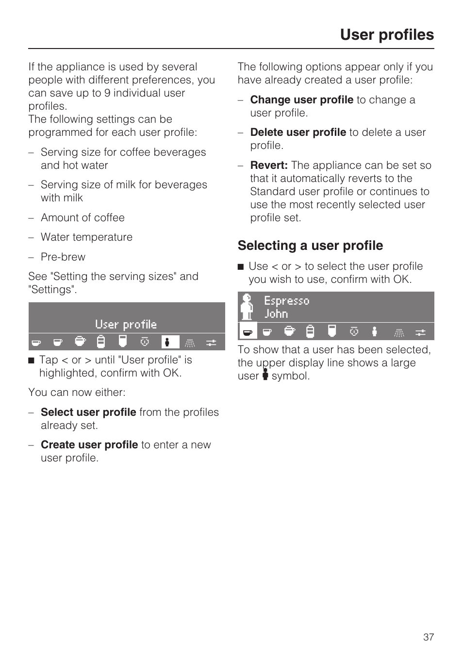 User profiles 37, Selecting a user profile 37, User profiles | Selecting a user profile | Miele CVA 4062 User Manual | Page 37 / 76