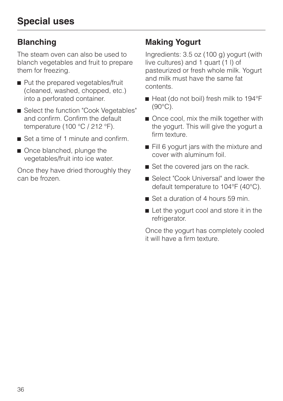 Blanching 36, Making yogurt 36, Blanching making yogurt | Special uses, Blanching, Making yogurt | Miele DG2661 User Manual | Page 36 / 60