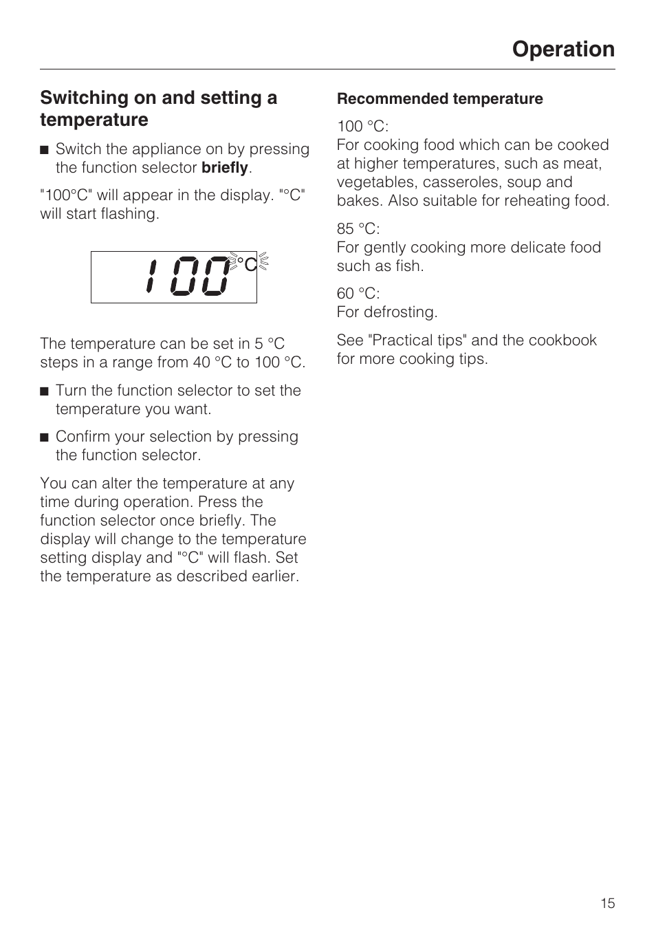 Switching on and setting a temperature 15, Operation, Switching on and setting a temperature | Miele DG 1050 User Manual | Page 15 / 52