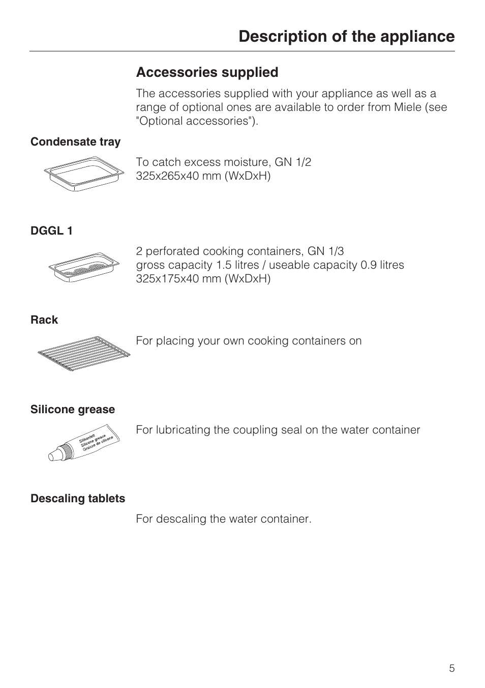 Accessories supplied 5, Description of the appliance, Accessories supplied | Miele DG 1050 User Manual | Page 5 / 52