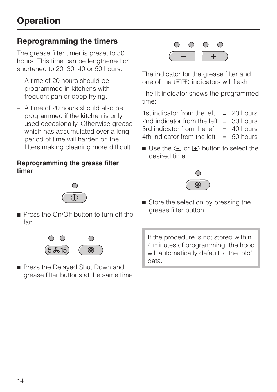 Reprogramming the timers 14, Reprogramming the timers, Operation | Miele DA211 User Manual | Page 14 / 44