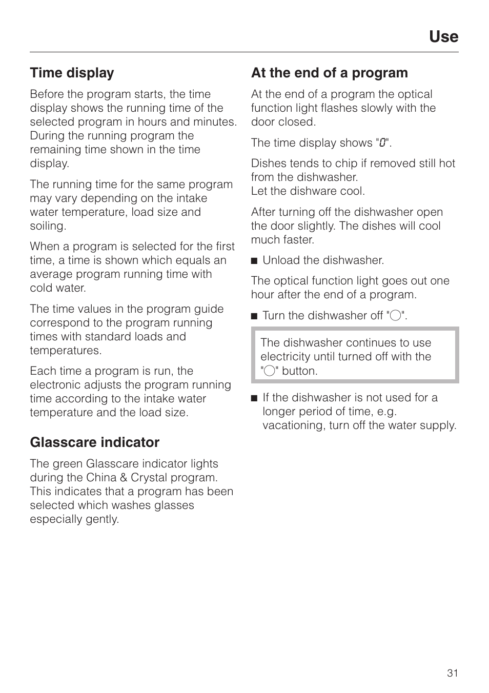 Use 31, Time display 31, Glasscare indicator 31 | At the end of a program 31, Time display, Glasscare indicator, At the end of a program | Miele G1470 User Manual | Page 31 / 60