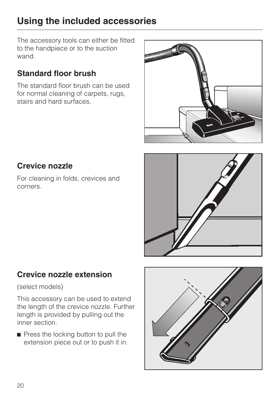 Using the included accessories 20, Crevice nozzle 20, Crevice nozzle extension 20 | Using the included accessories, Crevice nozzle crevice nozzle extension | Miele S 548 User Manual | Page 20 / 52