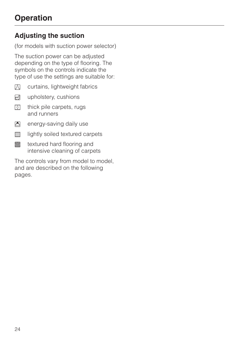 Adjusting the suction 24, Adjusting the suction, Operation | Miele S 548 User Manual | Page 24 / 52