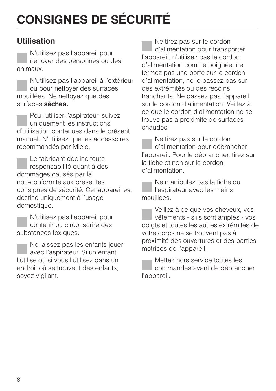 Consignes de sécurité, Utilisation | Miele S 548 User Manual | Page 8 / 52