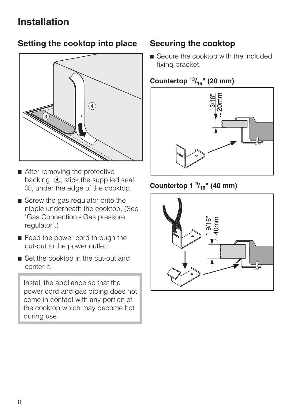 Installation 8, Setting the cooktop into place 8, Securing the cooktop 8 | Installation, Setting the cooktop into place, Securing the cooktop | Miele KM 342 User Manual | Page 8 / 20