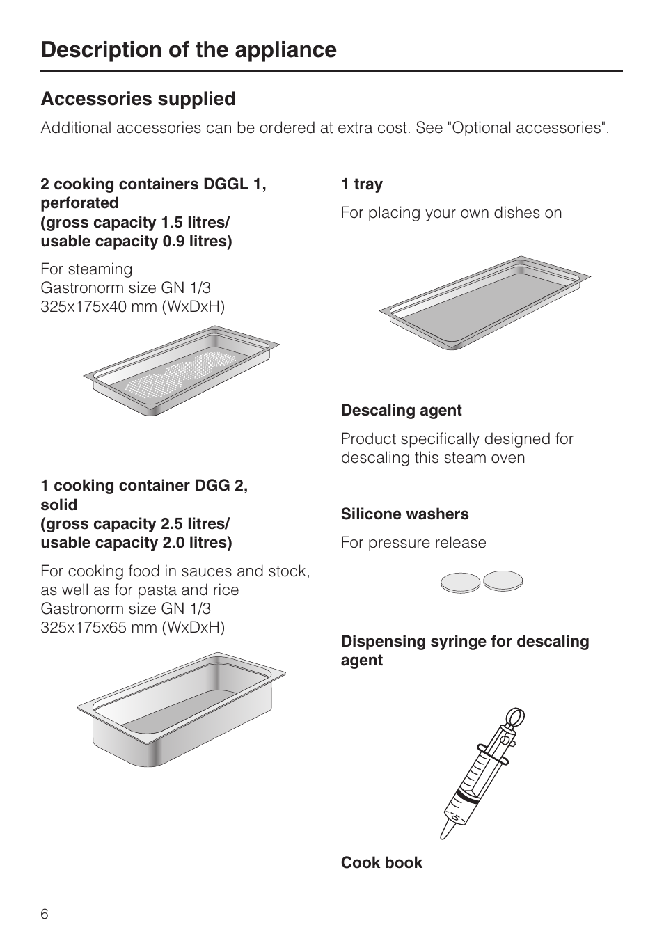 Accessories supplied 6, Description of the appliance, Accessories supplied | Miele DG 4164  EN User Manual | Page 6 / 60