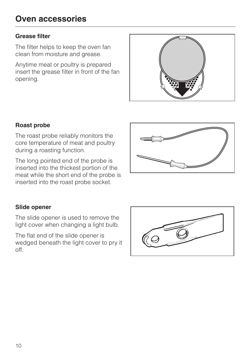 Grease filter 10, Roast probe 10, Slide opener 10 | Oven accessories | Miele H4680B User Manual | Page 10 / 76