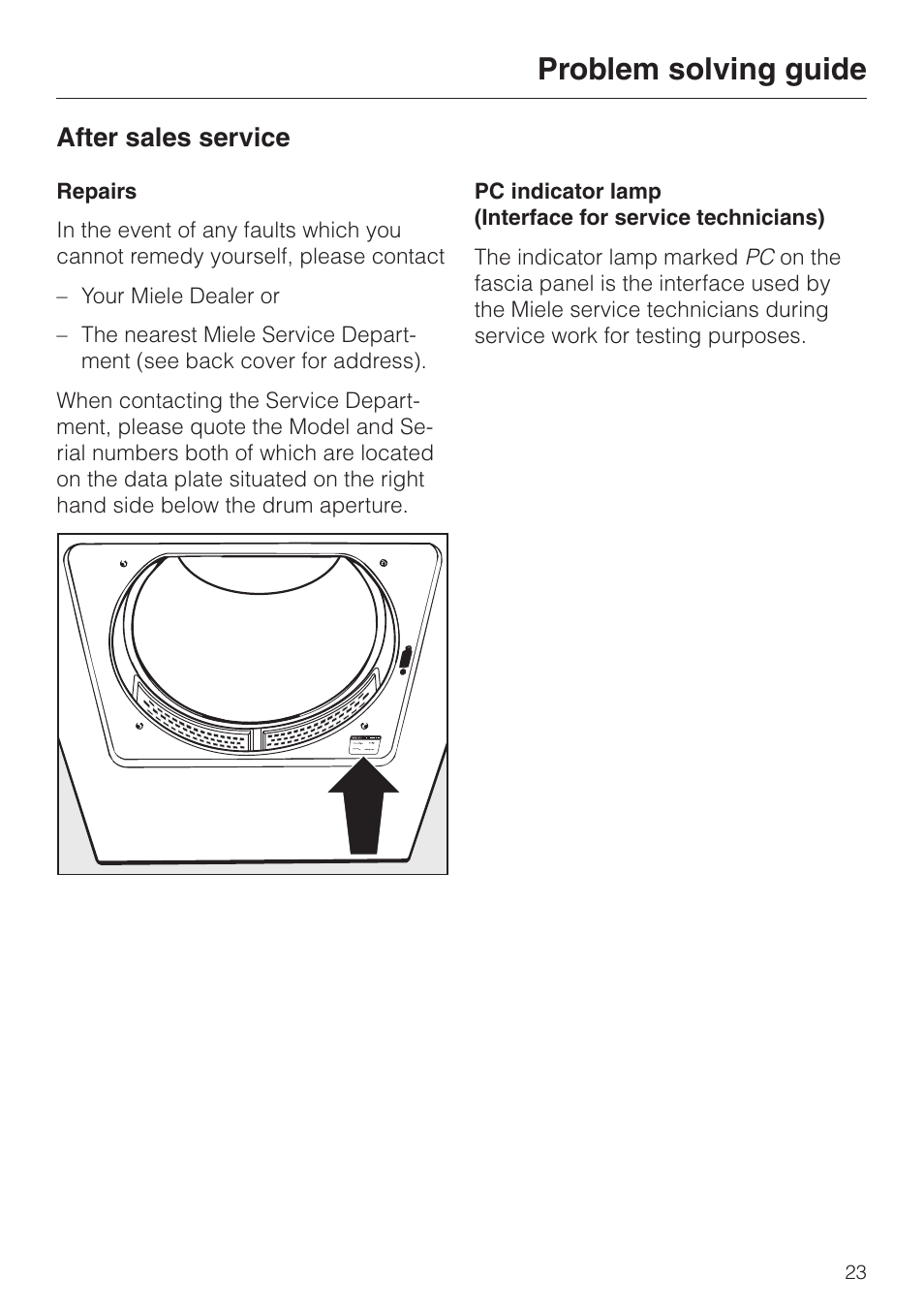 After sales service 23, Repairs 23, After sales service | Problem solving guide | Miele T 220 User Manual | Page 23 / 44