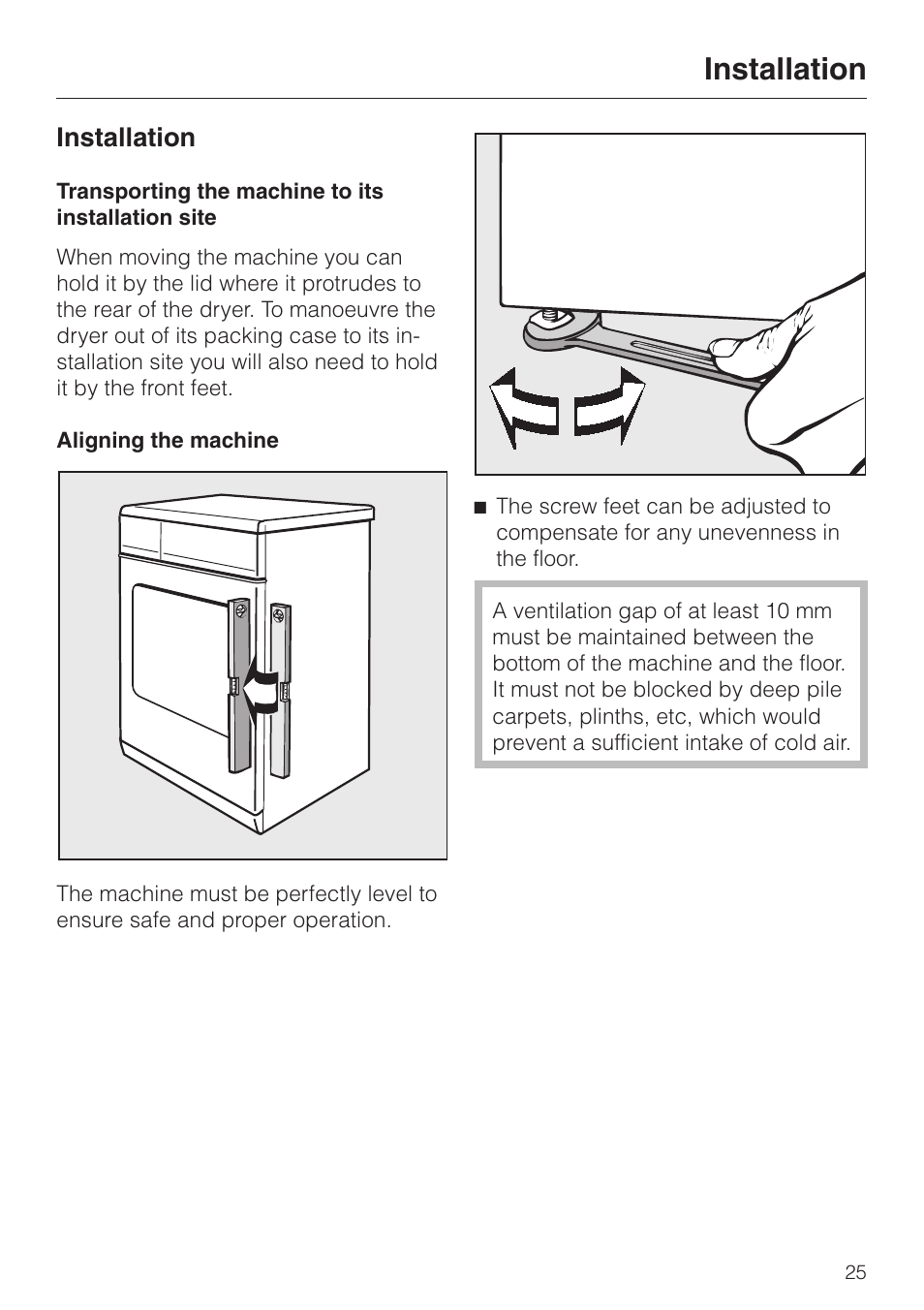 Installation 25, Aligning the machine 25, Installation | Miele T 220 User Manual | Page 25 / 44